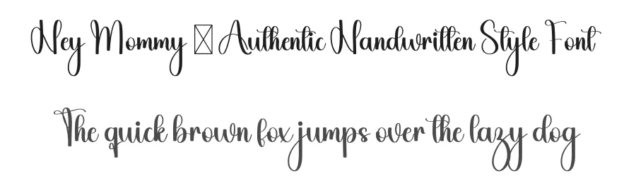 Hey Mommy – Authentic Handwritten Style Font by freshtypeink — Script Handwritten Font
