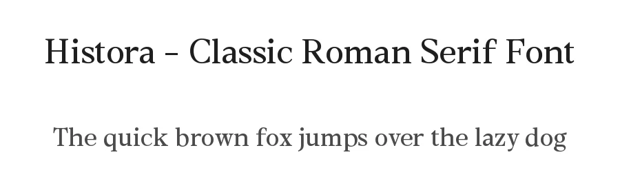 Histora – Classic Roman Serif Font by Almarkhatype — Script Handwritten Font