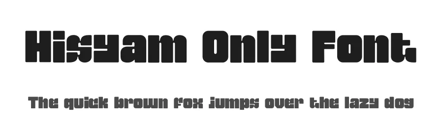 Hisyam Only Font by Zeenesia Std — Display Font