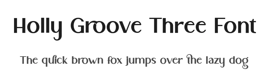 Holly Groove Three Font by bearydsgn — Serif Font