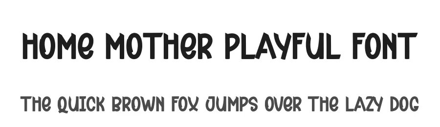 Home Mother Playful Font by andikastudio — Display Font