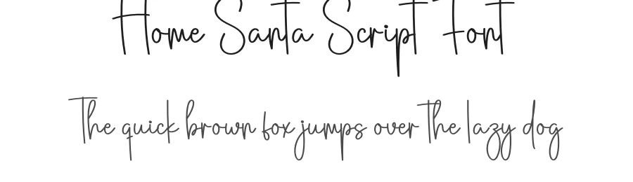 Home Santa Script Font by creativeletter — Script Handwritten Font