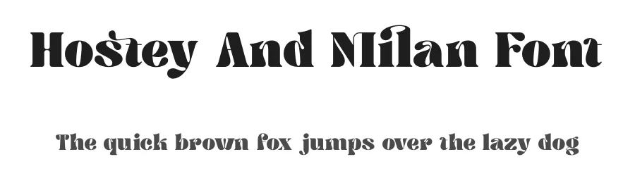 Hostey And Milan Font by timelesstype.co — Display Font
