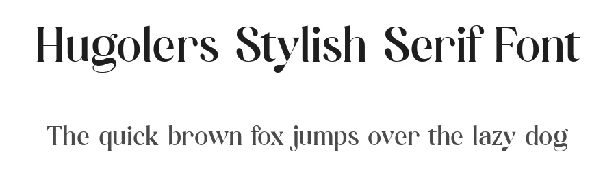 Hugolers Stylish Serif Font by Moovied Co. — Sans Serif Font