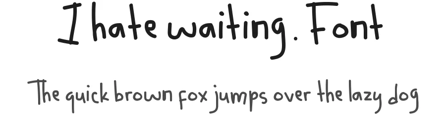 I Hate Waiting Font by edricstudio — Display Font