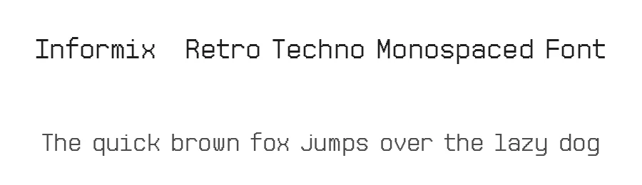 Informix – Retro Techno Monospaced Font by Arterfak — Display Font