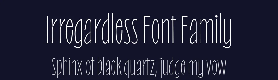 Irregardless Font Family by James Edmondson — Sans Serif Font — thumbnail 2