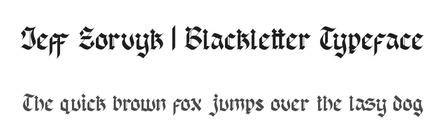 Jeff Zorvyk | Blackletter Typeface by Denustudios — Blackletter Font