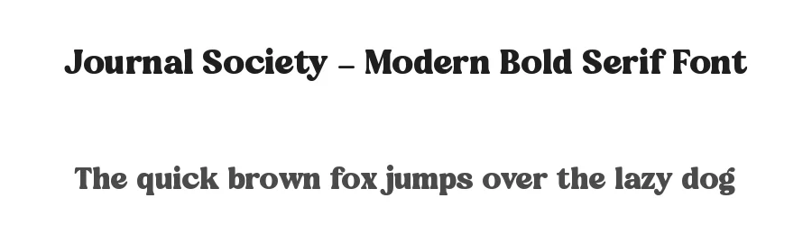 Journal Society – Modern Bold Serif Font by timelesstype.co — Serif Font