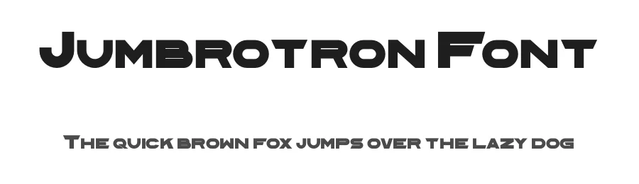 Jumbrotron Font by Ian Langley β Display Font