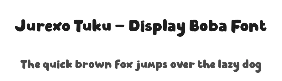 Jurexo Tuku – Display Boba Font by twinletter — Display Font