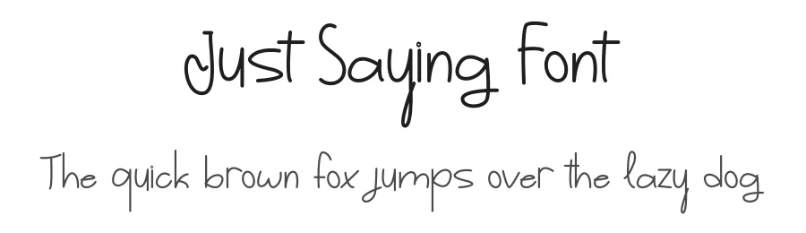 Just Saying Font by ronistudio — Script Handwritten Font