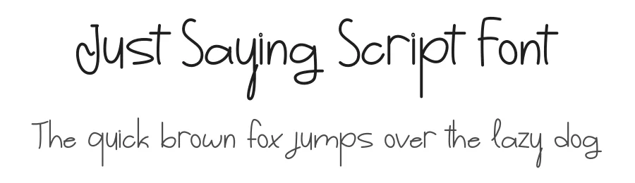 Just Saying Script Font by ronistudio1 — Script Handwritten Font