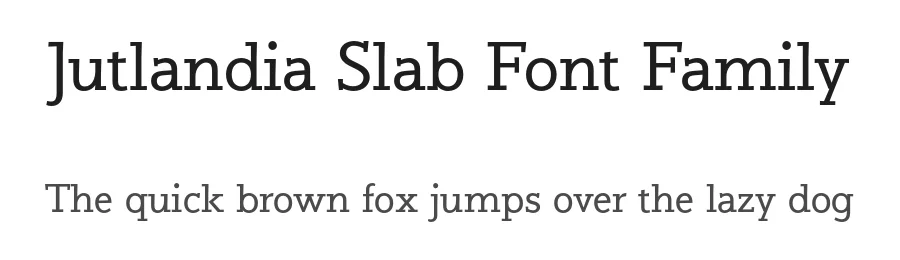 Jutlandia Slab Font Family by David Engelby Foundry — Slab Serif Font