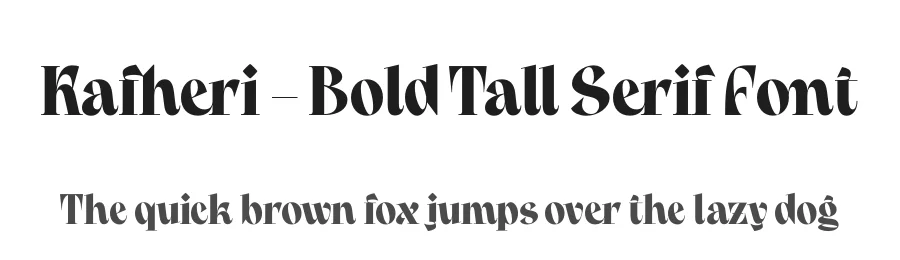 Kafheri – Bold Tall Serif Font by timelesstype.co — Display Font