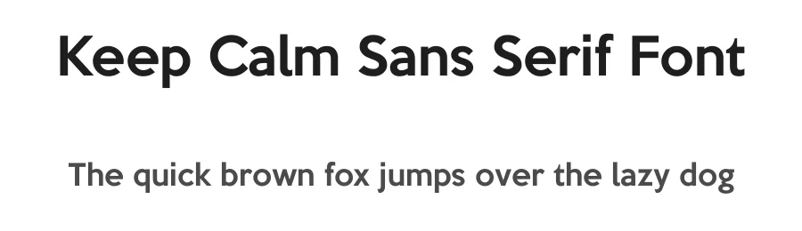 Keep Calm Sans Serif Font by k-type — Sans Serif Font