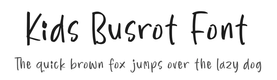 Kids Busrot Font by glorytype — Script Handwritten Font