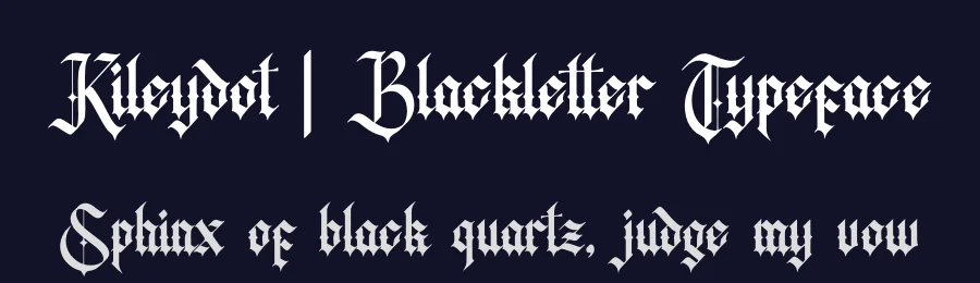 Kileydot | Blackletter Typeface by Denustudios — Blackletter Font — thumbnail 2