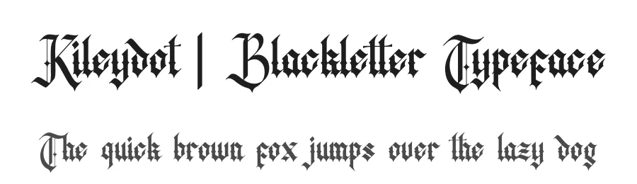Kileydot | Blackletter Typeface by Denustudios — Blackletter Font