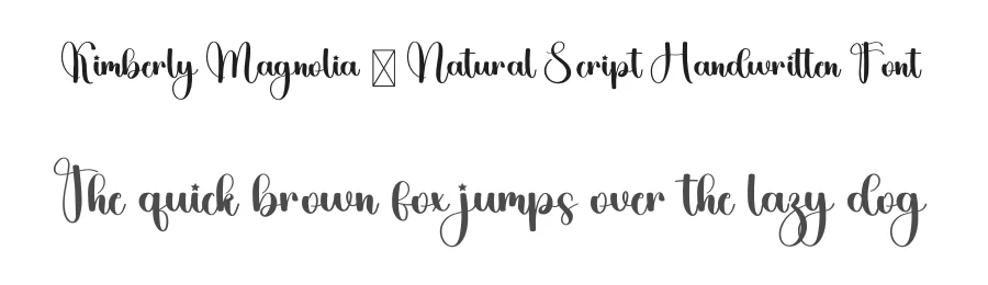 Kimberly Magnolia – Natural Script Handwritten Font by freshtypeink — Script Handwritten Font