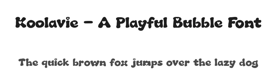 Koolavie – A Playful Bubble Font by letterhanna — Decorative Font