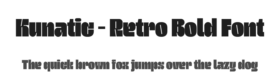 Kunatic – Retro Bold Font by limitype — Display Font