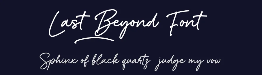 Last Beyond Font by ReyreyBlue — Script Handwritten Font — thumbnail 2