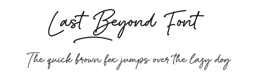 Last Beyond Font by ReyreyBlue — Script Handwritten Font