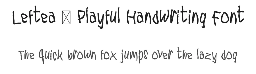 Leftea — Playful Handwriting Font by Rautan — Script Handwritten Font