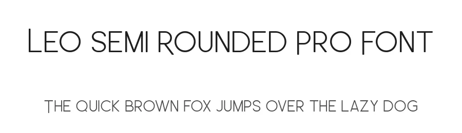 Leo Semi Rounded Pro Font by OneDollarFont — Sans Serif Font
