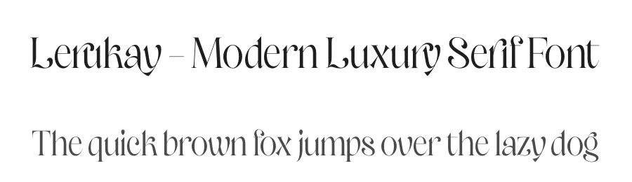 Lerukay – Modern Luxury Serif Font by timelesstype.co — Serif Font