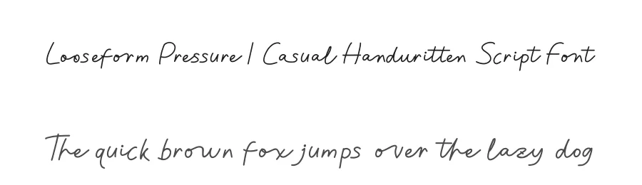 Looseform Pressure | Casual Handwritten Script Font by Gracetypestudio — Script Handwritten Font