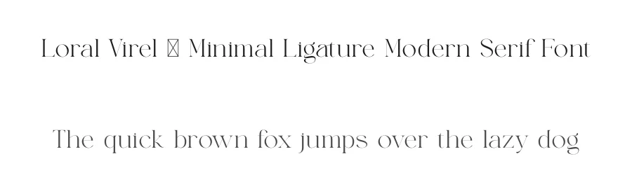 Loral Virel – Minimal Ligature Modern Serif Font by SURATMI — Serif Font