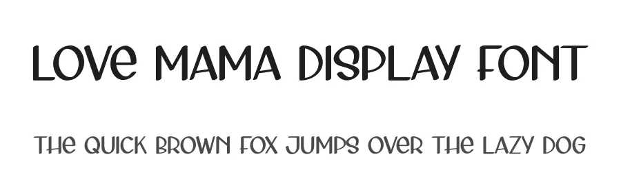 Love Mama Display Font by andikastudio — Display Font