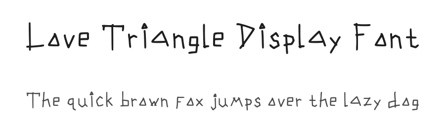 Love Triangle Display Font by ngeditt — Display Font