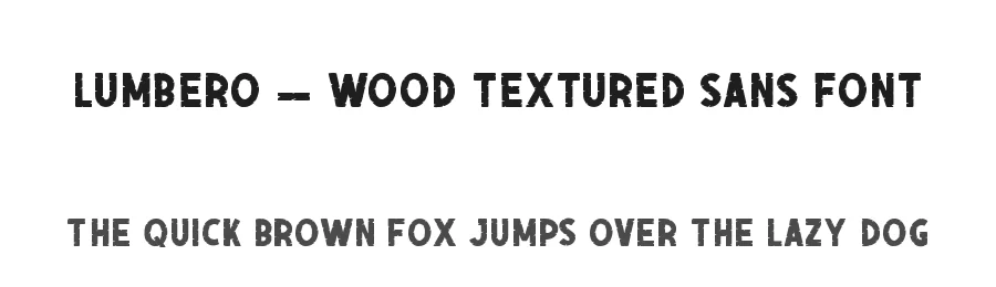 Lumbero – Wood Textured Sans Font by Almarkha Type — Decorative Font