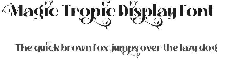 Magic Tropic Display Font by mixjpg — Decorative Font