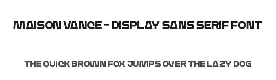 Maison Vance – Display Sans Serif Font by timelesstype.co — Display Font