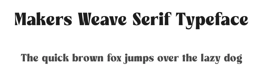 Makers Weave Serif Typeface by timelesstype.co — Display Font