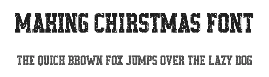 Making Chirstmas Font by Almairatype — Display Font