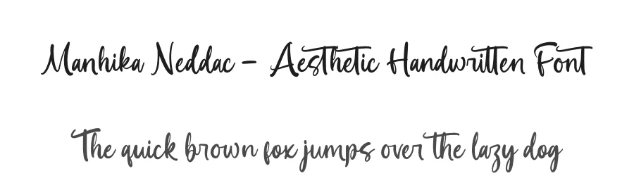Manhika Neddac – Aesthetic Handwritten Font by letterenastudios — Script Handwritten Font
