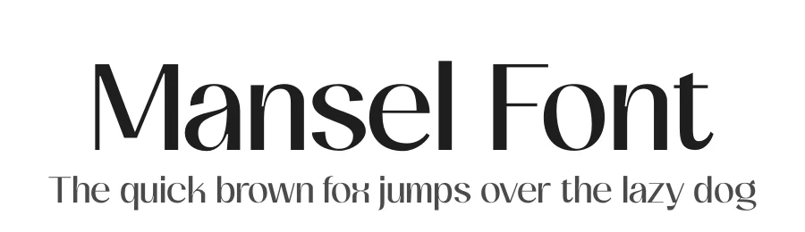 Mansel Font by Prominent and Affluent β Sans Serif Font