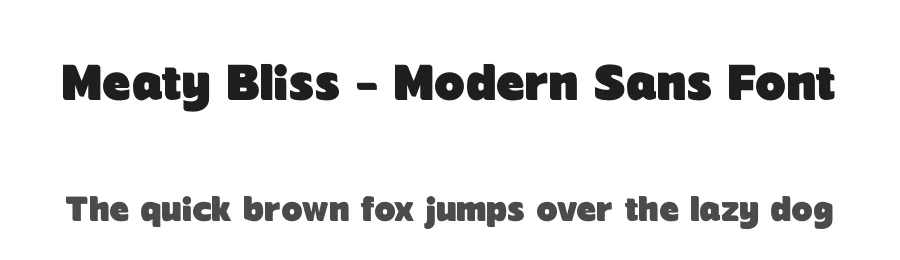 Meaty Bliss – Modern Sans Font by timelesstype.co — Display Font