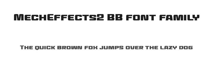 MechEffects2 BB font family by Blambot Comic Fonts โ Sans Serif Font