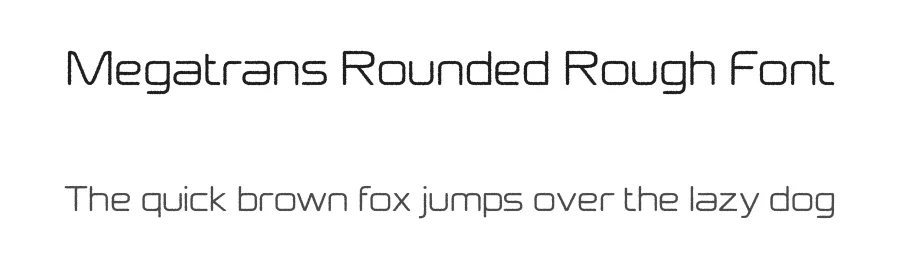 Megatrans Rounded Rough Font by craftsupplyco β Sans Serif Font