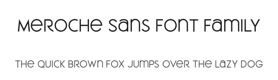 Meroche Sans Font Family by MLKWSN — Decorative Font
