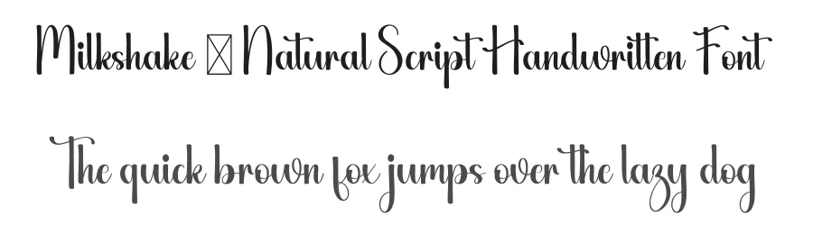 Milkshake – Natural Script Handwritten Font by freshtypeink — Script Handwritten Font