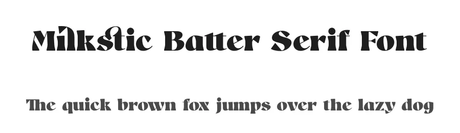 Milkstic Batter Serif Font by timelesstype.co — Serif Font