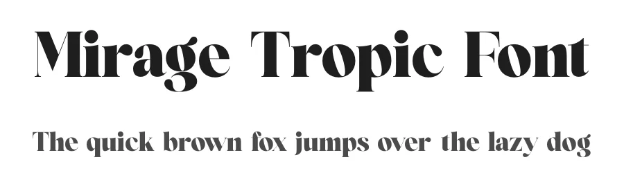 Mirage Tropic Font by timelesstype.co — Display Font