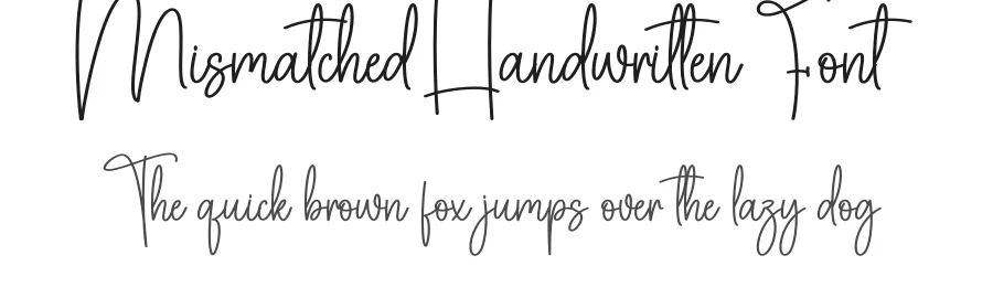 Mismatched Handwritten Font by creativeletter — Script Handwritten Font
